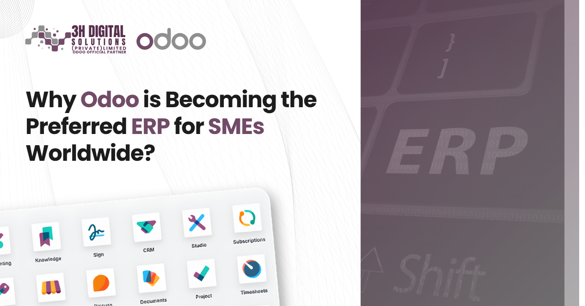 Why Odoo is Becoming the Preferred ERP for SMEs Worldwide? - 3hdigital